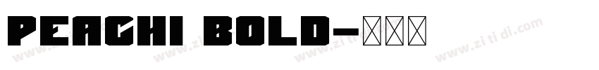 Peachi Bold字体转换